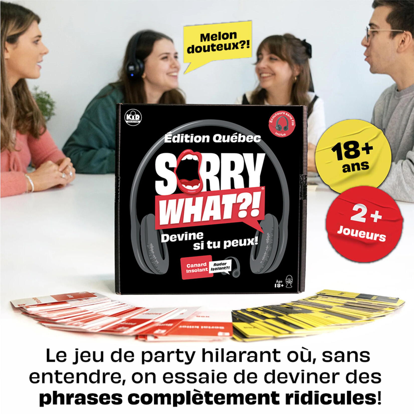 Kid Précommande - Sorry What?! - Édition Québec FR