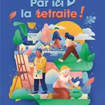 Par ici la retraite! FR