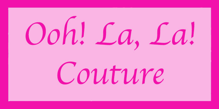 Ooh! La, La! Couture