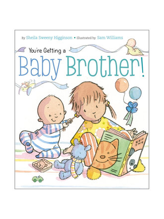 You're Getting A Baby Brother!