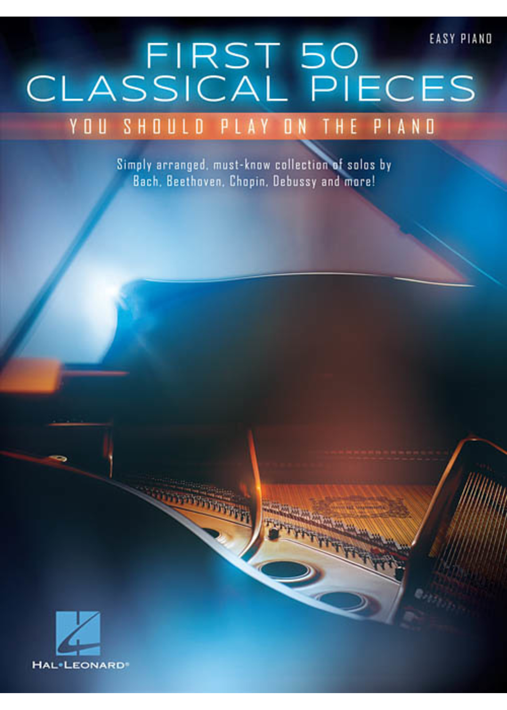 Hal Leonard First 50 Classical Pieces (You Should Play on the Piano) EP