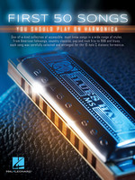 Hal Leonard First 50 Songs You Should Play on Harmonica