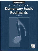 Mark Sarnecki Mark Sarnecki Elementary Music Rudiments: Intermediate