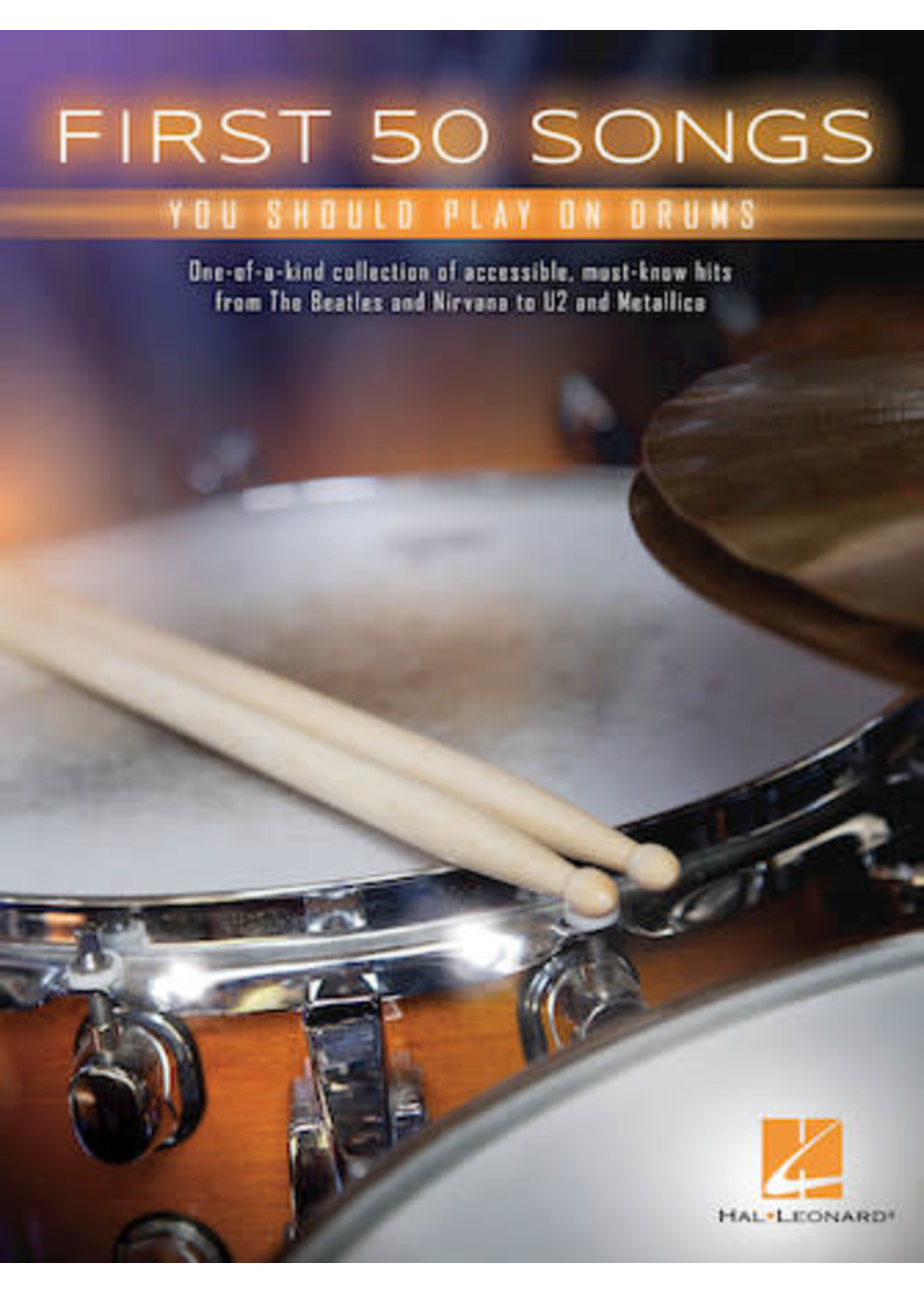Hal Leonard First 50 Songs You Should Play on Drums