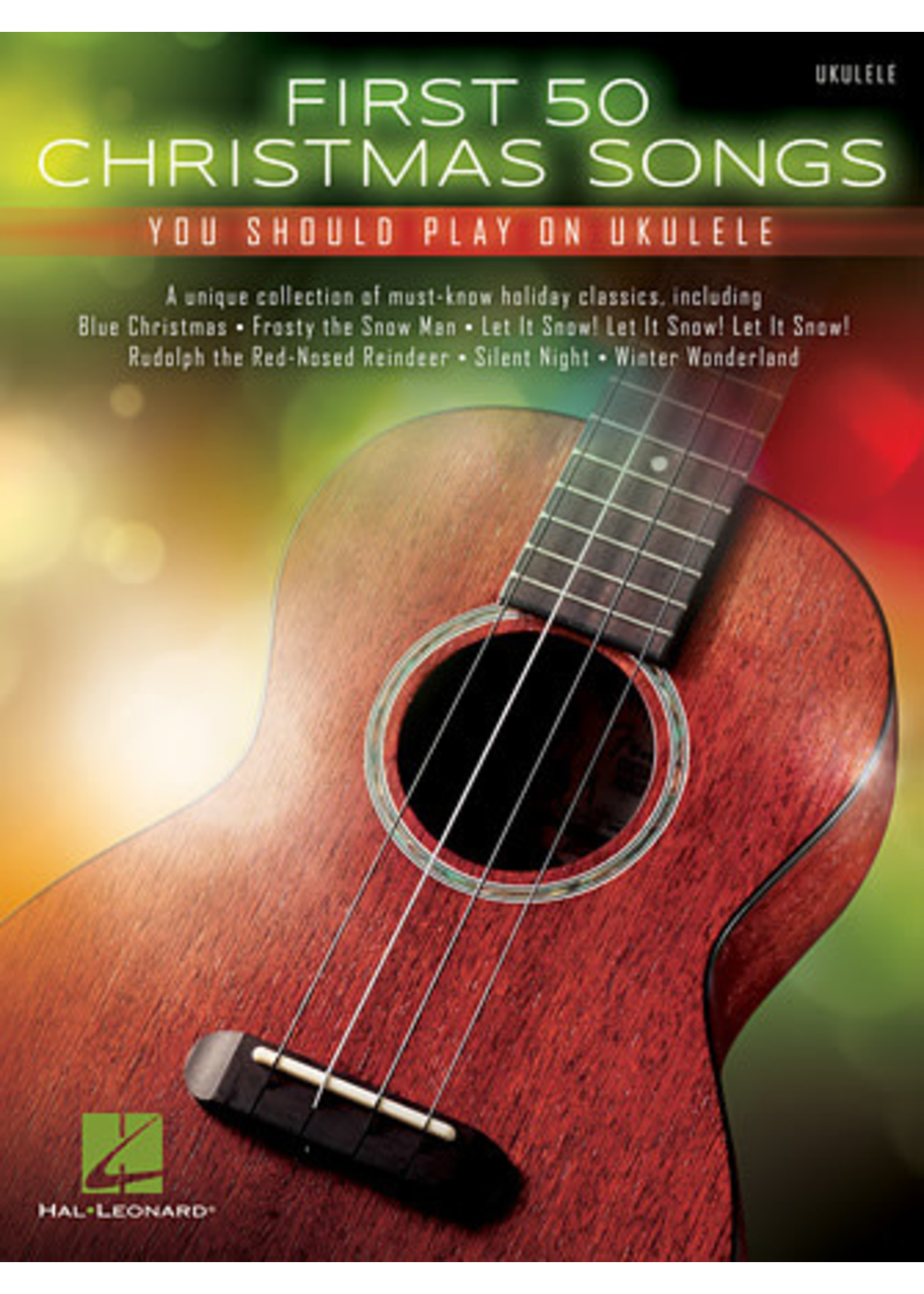 Hal Leonard First 50 Christmas Songs You Should Play on Ukulele