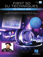 Hal Leonard First 50 DJ Techniques You Should Know