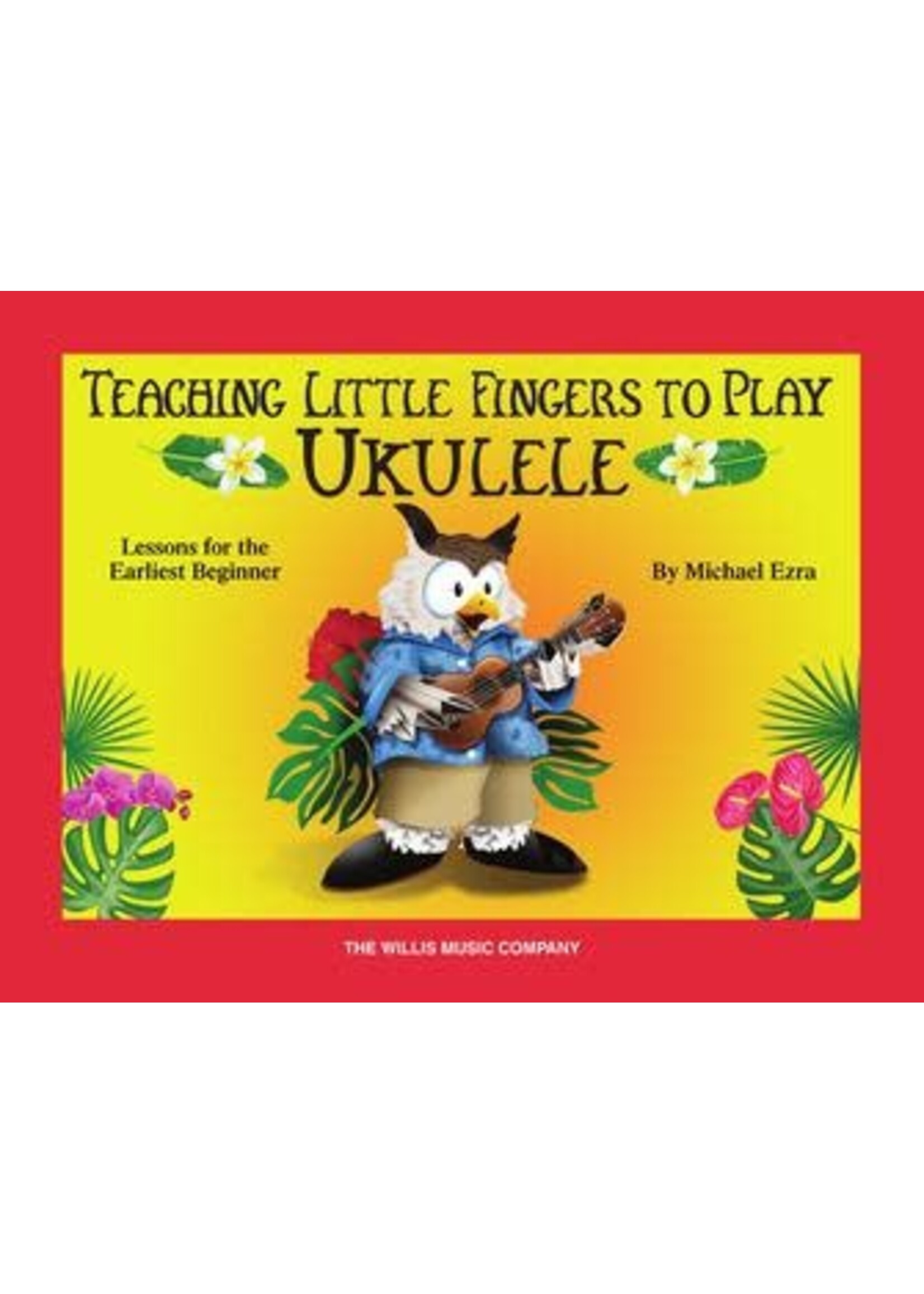 Hal Leonard Teaching Little Fingers to Play Ukulele