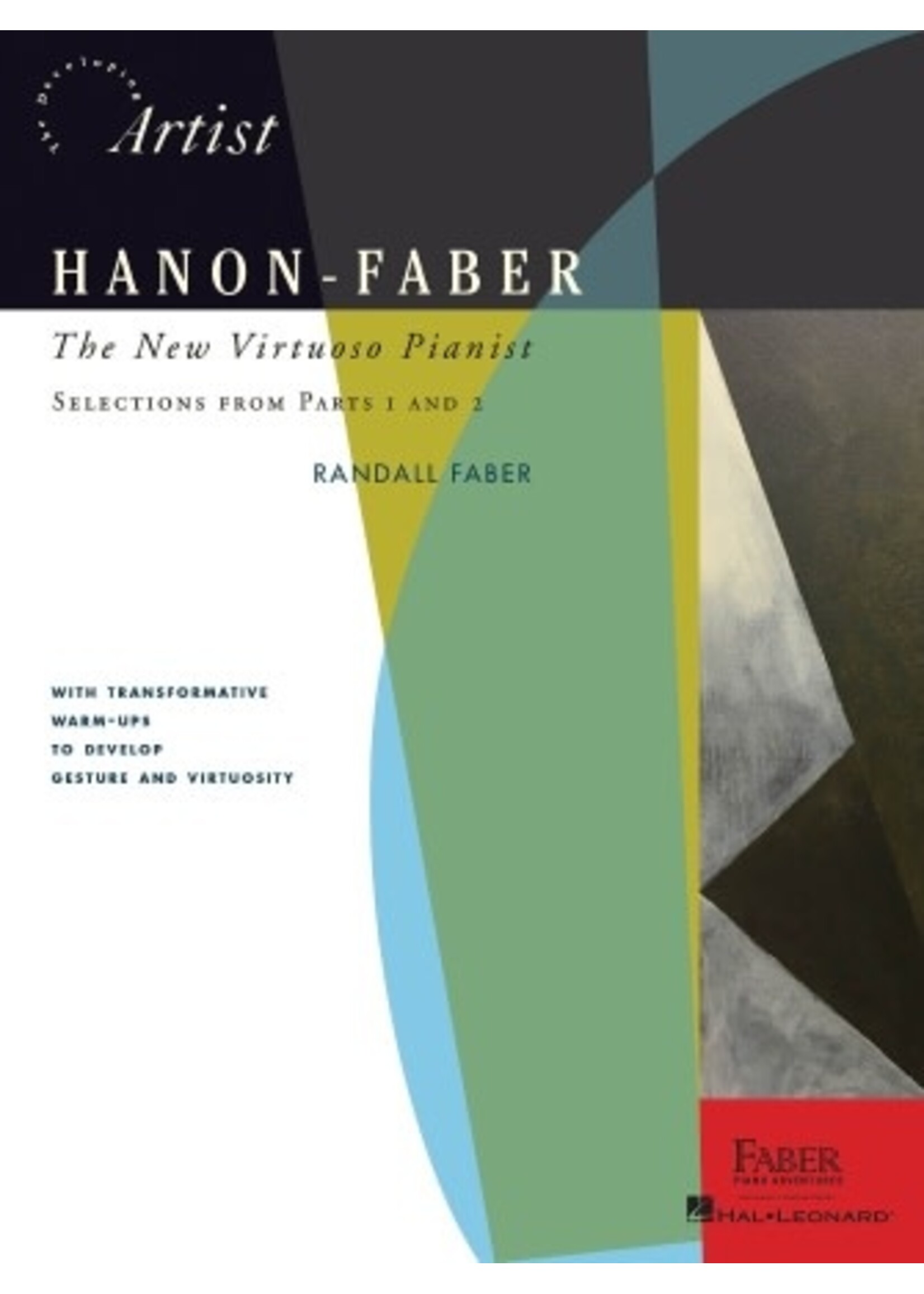 Hal Leonard Hanon-Faber: The New Virtuoso Pianist Selections from Parts 1 & 2