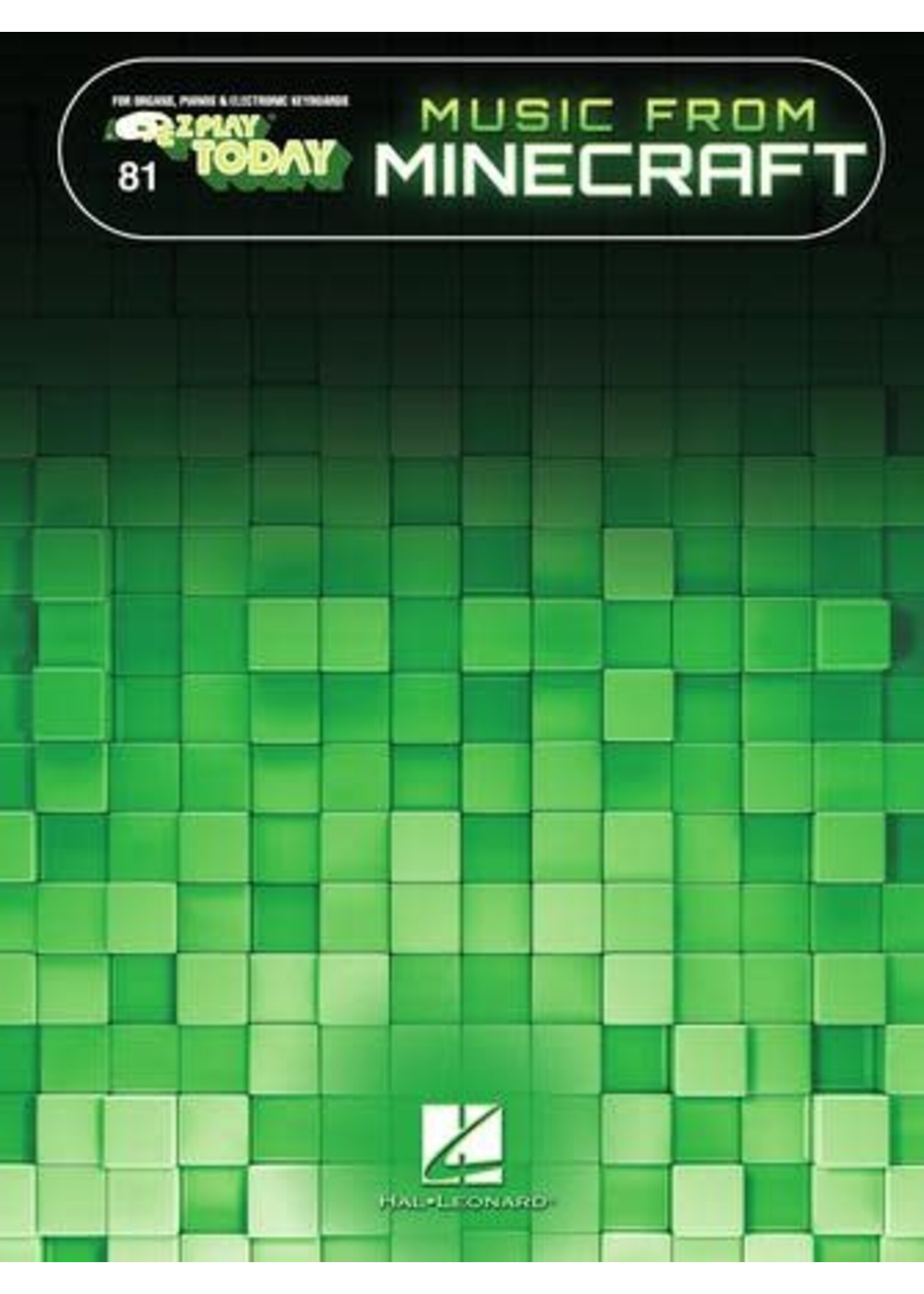 Hal Leonard EZ Play 81 Music from Minecraft