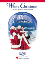 Hal Leonard White Christmas Movie Vocal Selections PVG