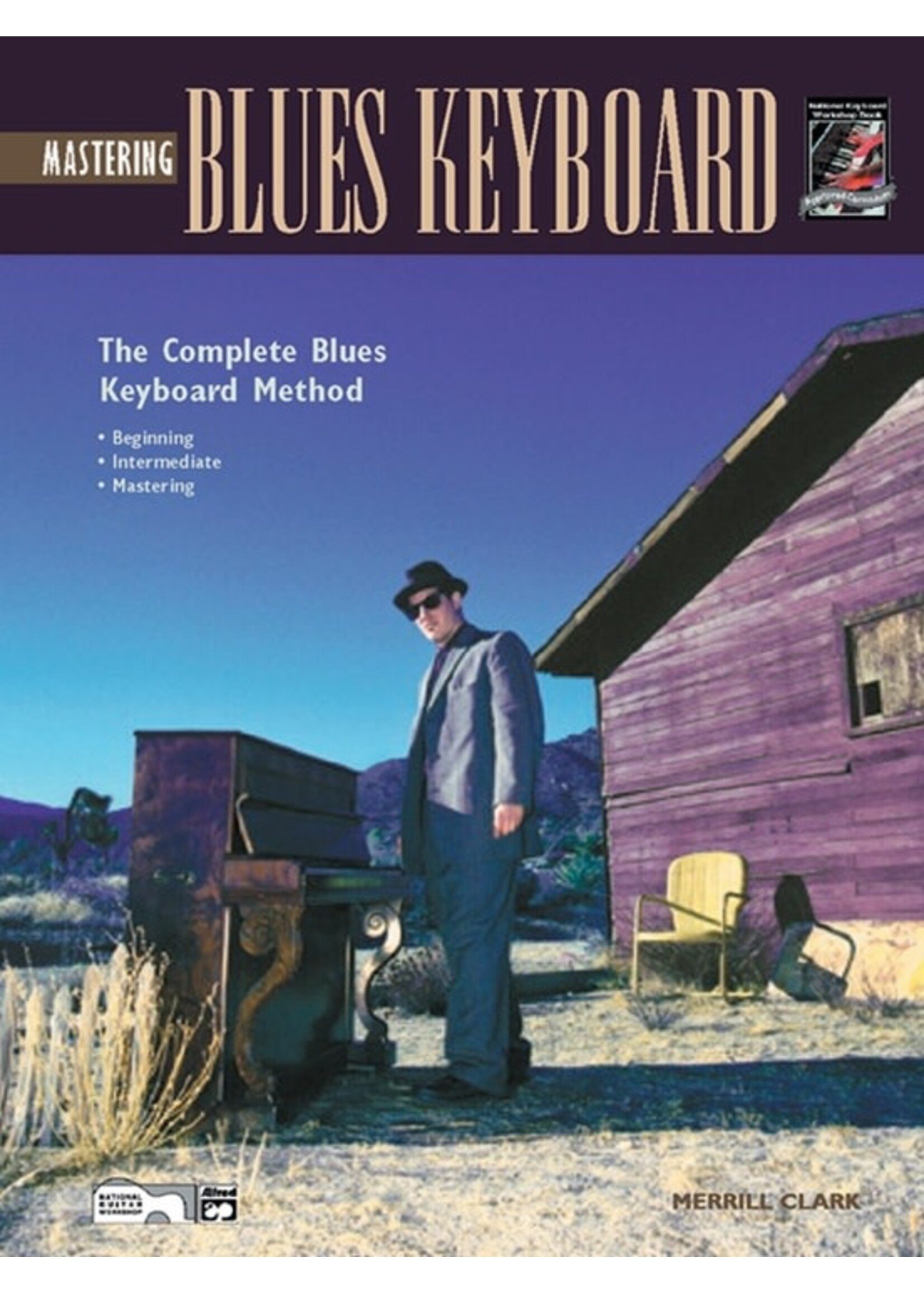 Alfred The Complete Blues Keyboard Method: Mastering Blues Keyboard