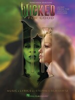 Hal Leonard Wicked: For Good Music from the Motion Picture - Piano / Vocal Selections