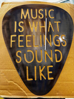 Music Is What Feelings Sound Like Metal Wall Decoration