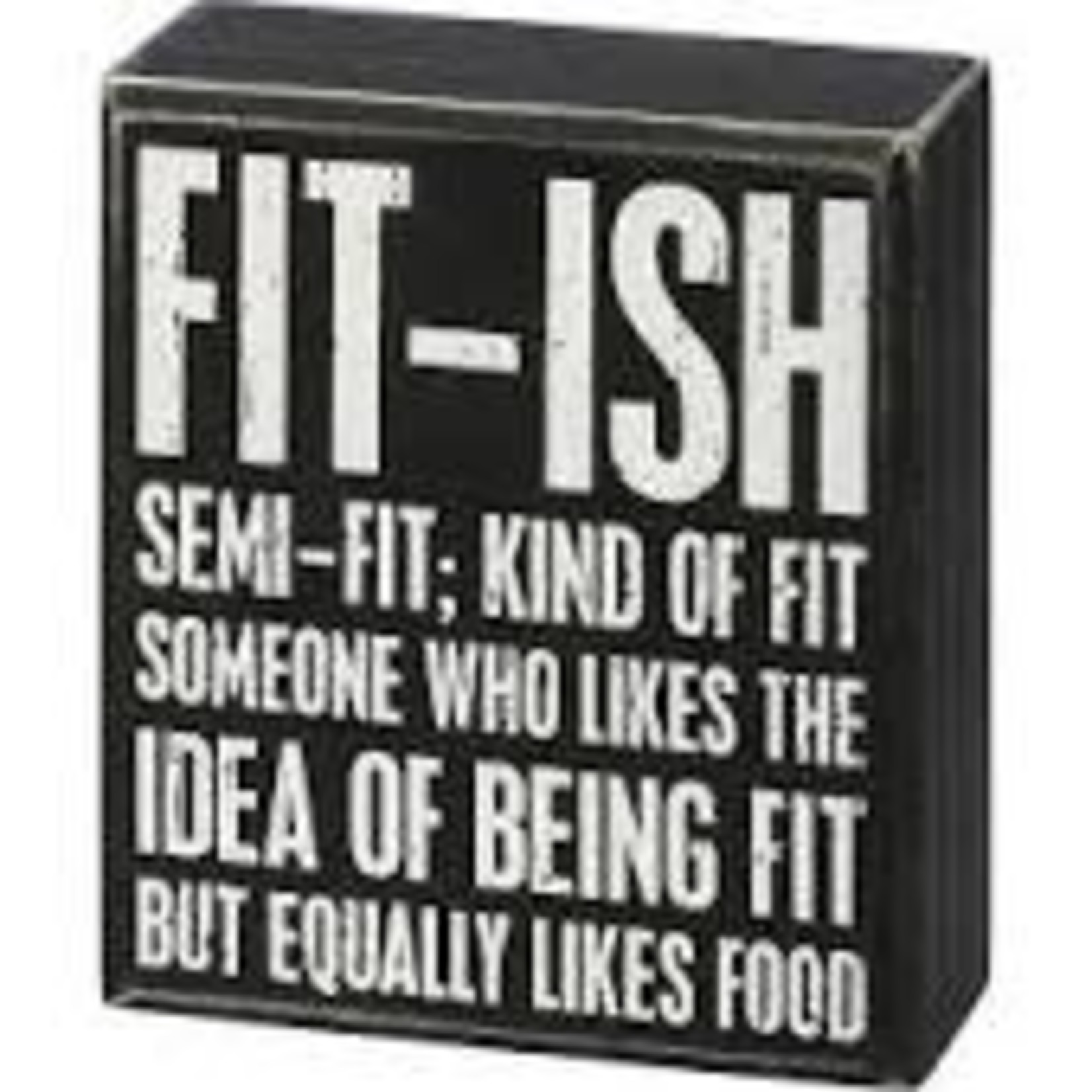 Fit-ish Box Sign