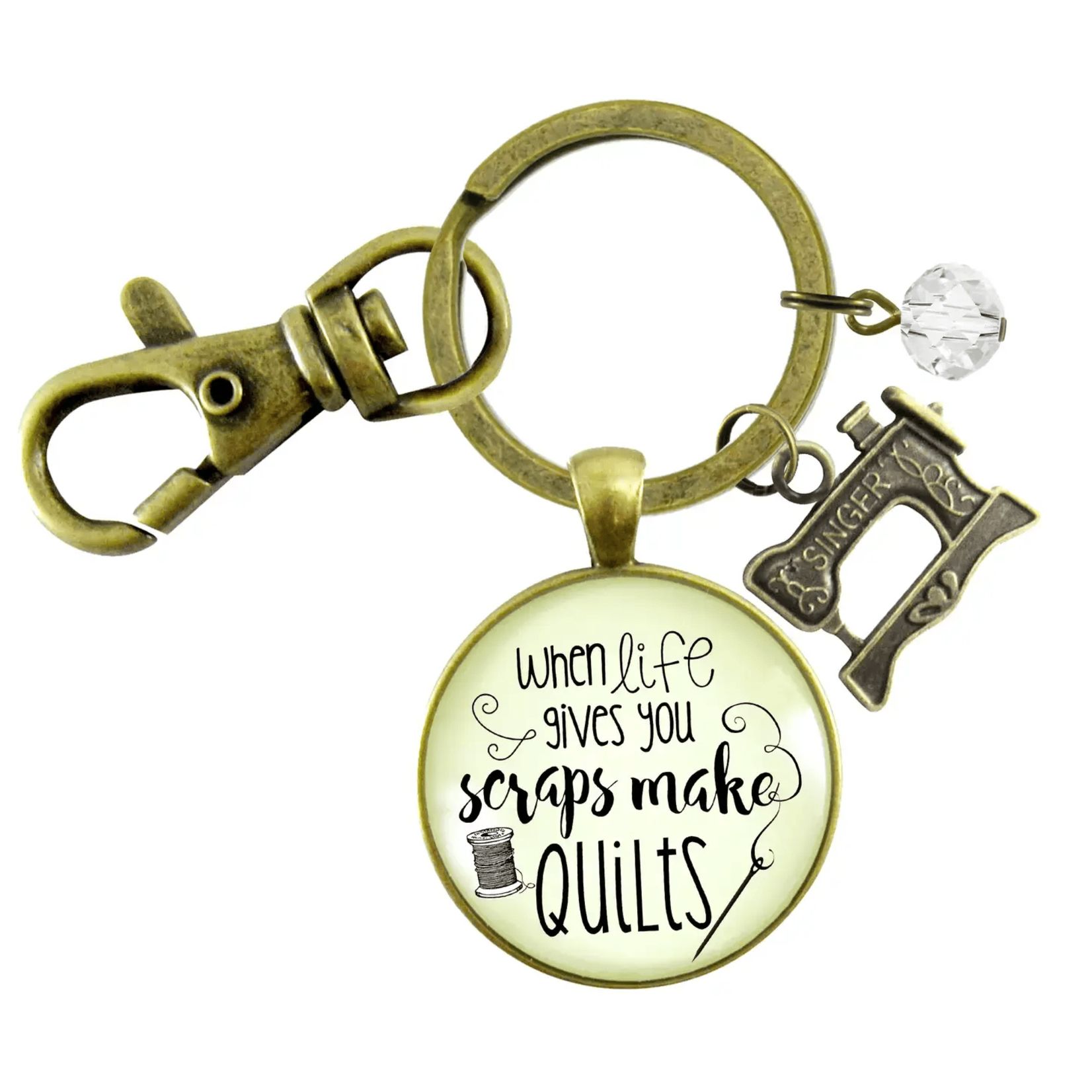 Gutsy Goodness When Life Gives You Scraps Make Quilts Keychain