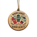 Warm Hands Warm Hearts Wood Ornament