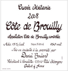 Daniel Bouland Cote de Brouilly "Cuvee Melanie" 2019