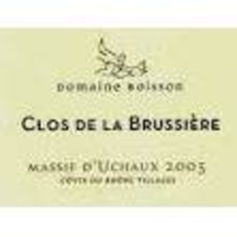 Domaine Boisson Cotes du Rhone Massif d'Uchaux Clos de La Brussiere 2015