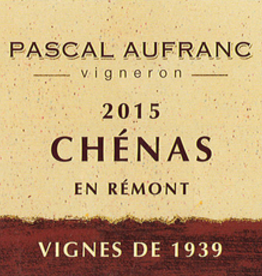 Pascal Aufranc Chenas Vignes de 1939 En Remont 2019