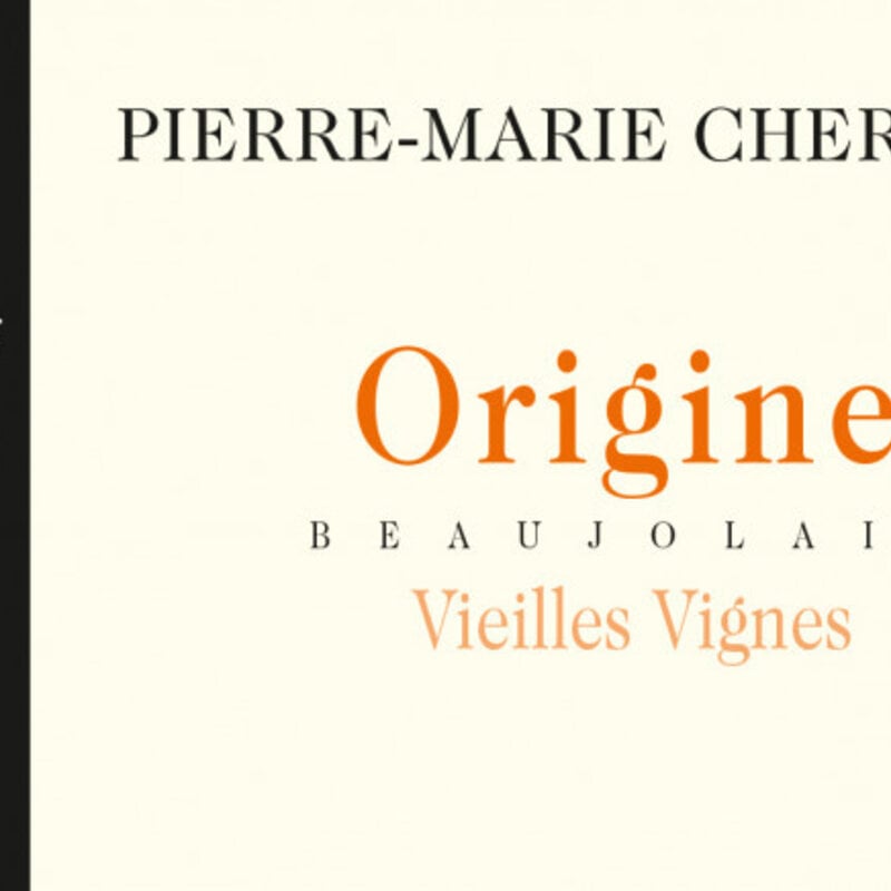 Pierre-Marie Chermette "Origine" Beaujolais Vieilles Vignes 2022