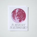 Banquet Workshop Is Mercury in Retrograde? Card