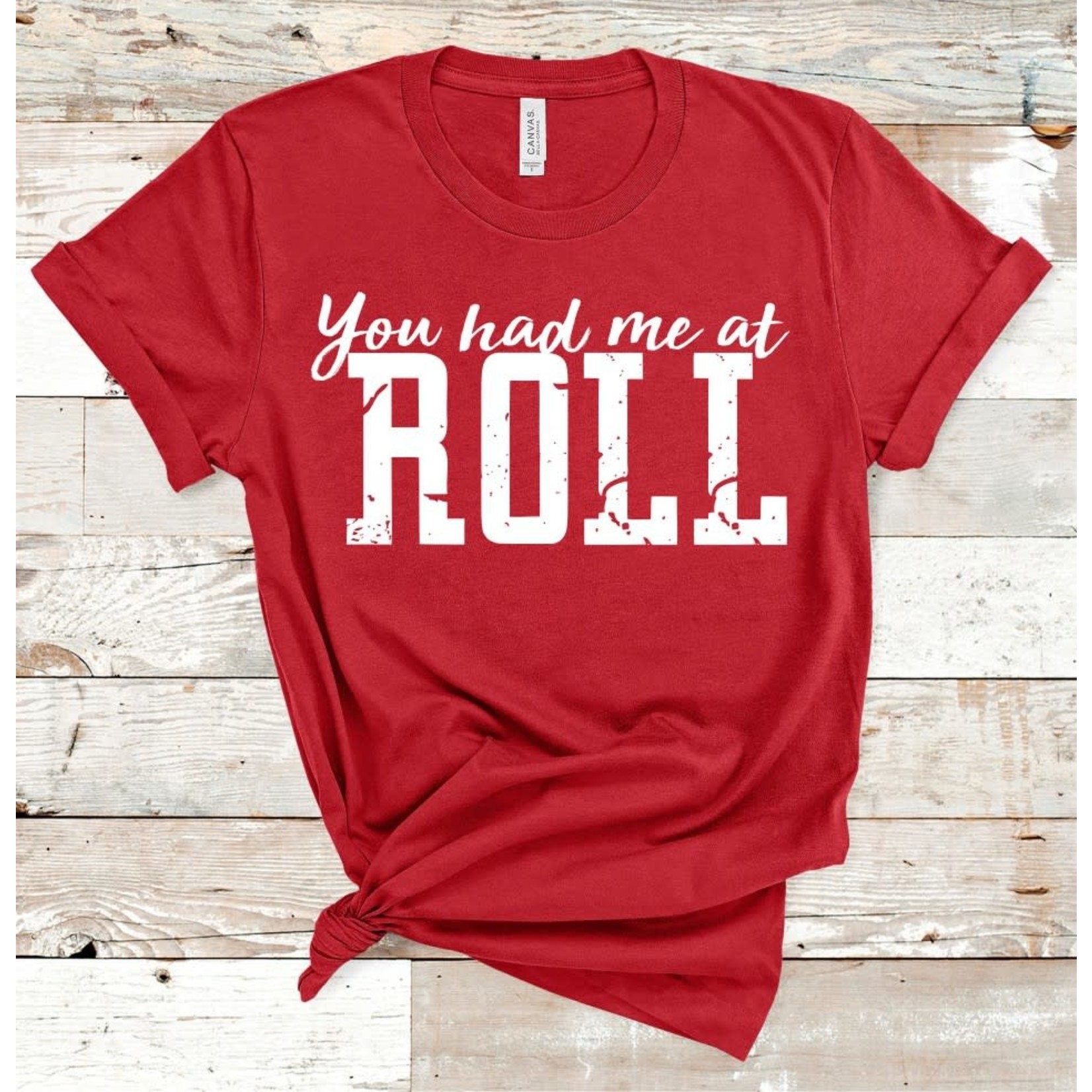 You had me at ROLL