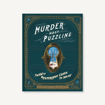 Chronicle Books Murder Most Puzzling 20 Mysterious Cases to Solve