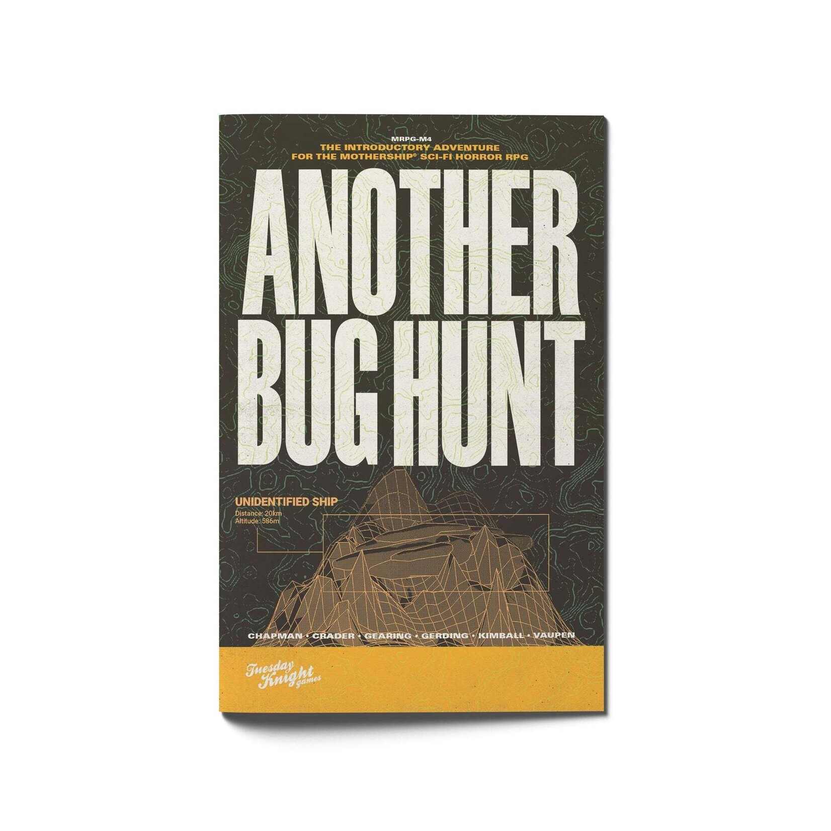 Tuesday Knight Games Mothership: Another Bug Hunt