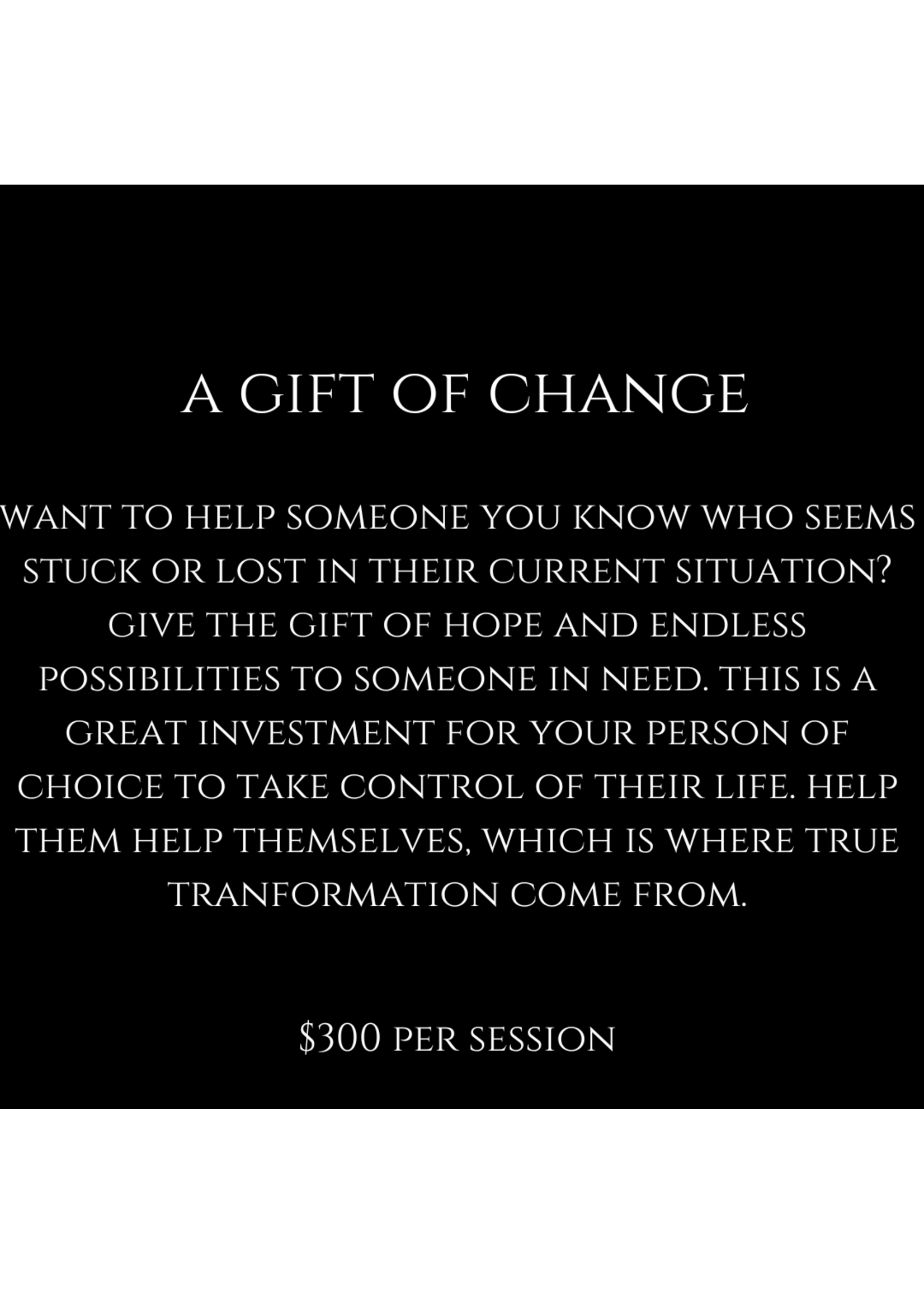 A Gift of Change