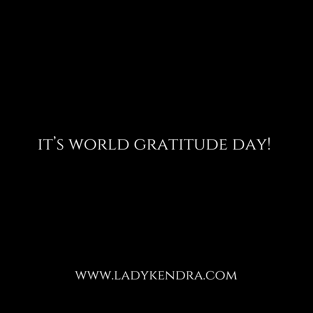 It's World Gratitude Day!