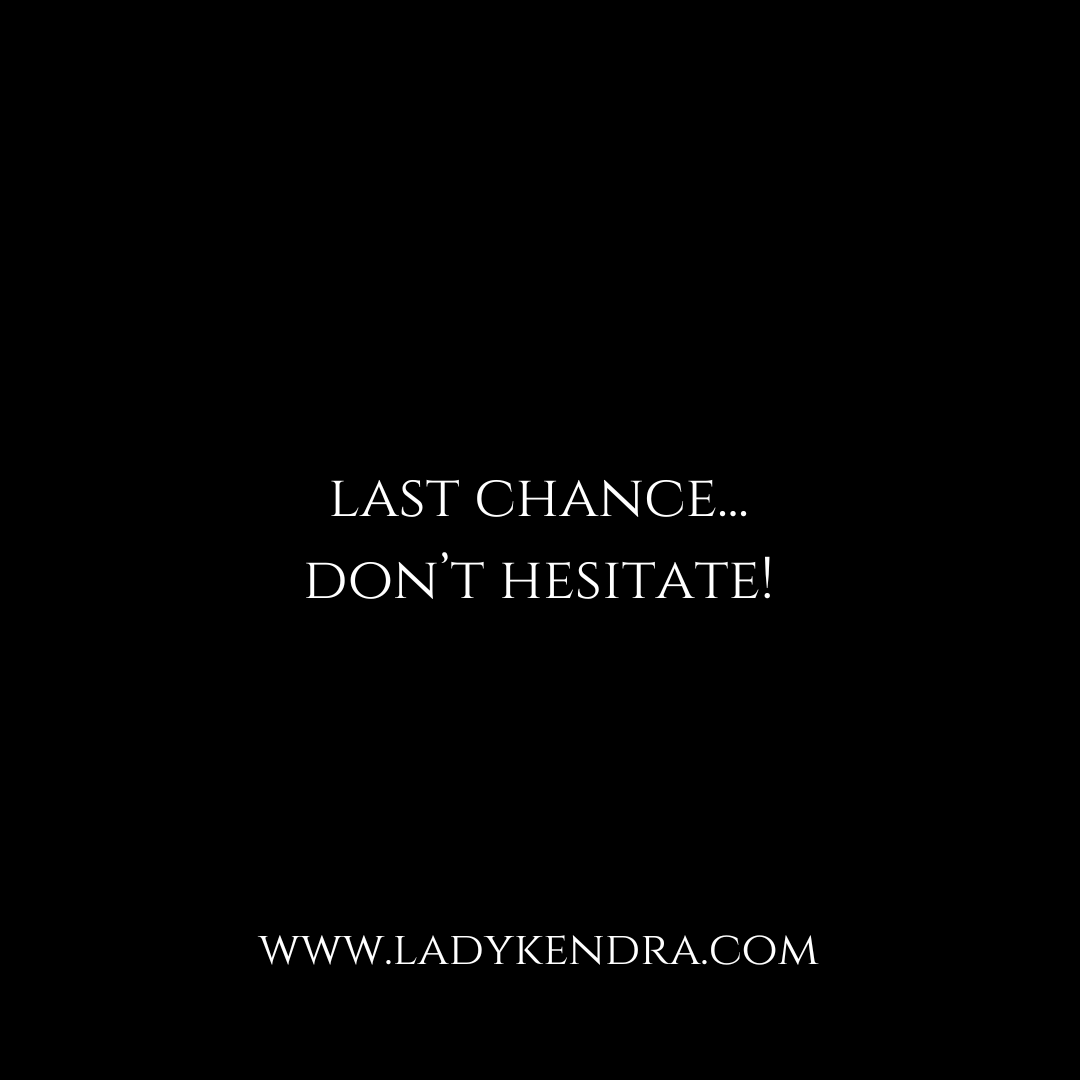 Last chance...