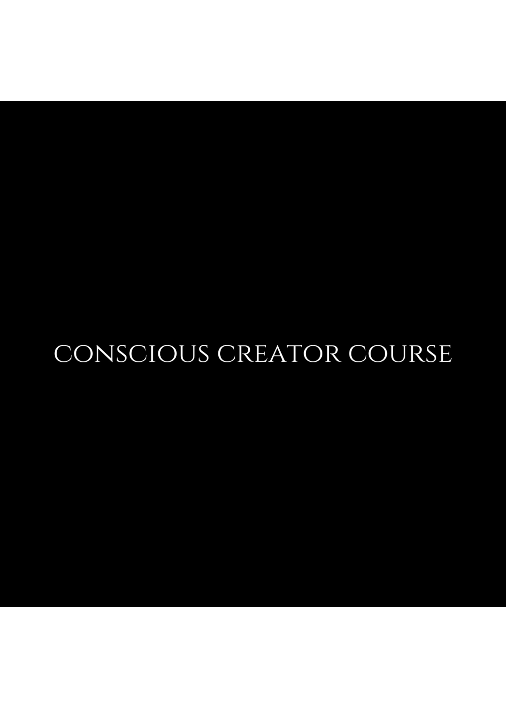 Conscious Creator Course