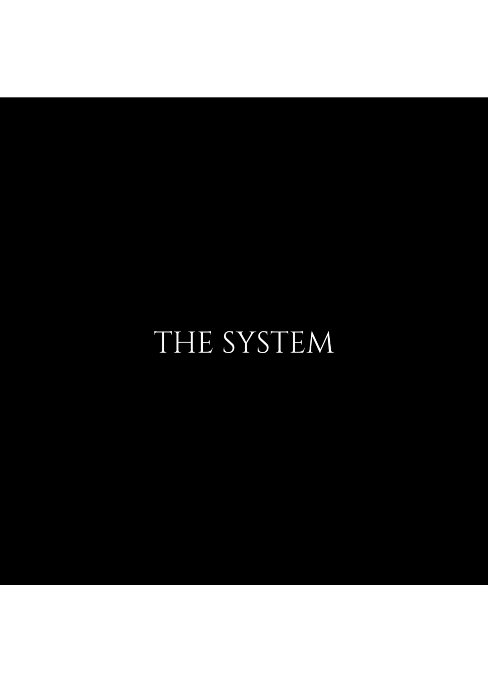 The System