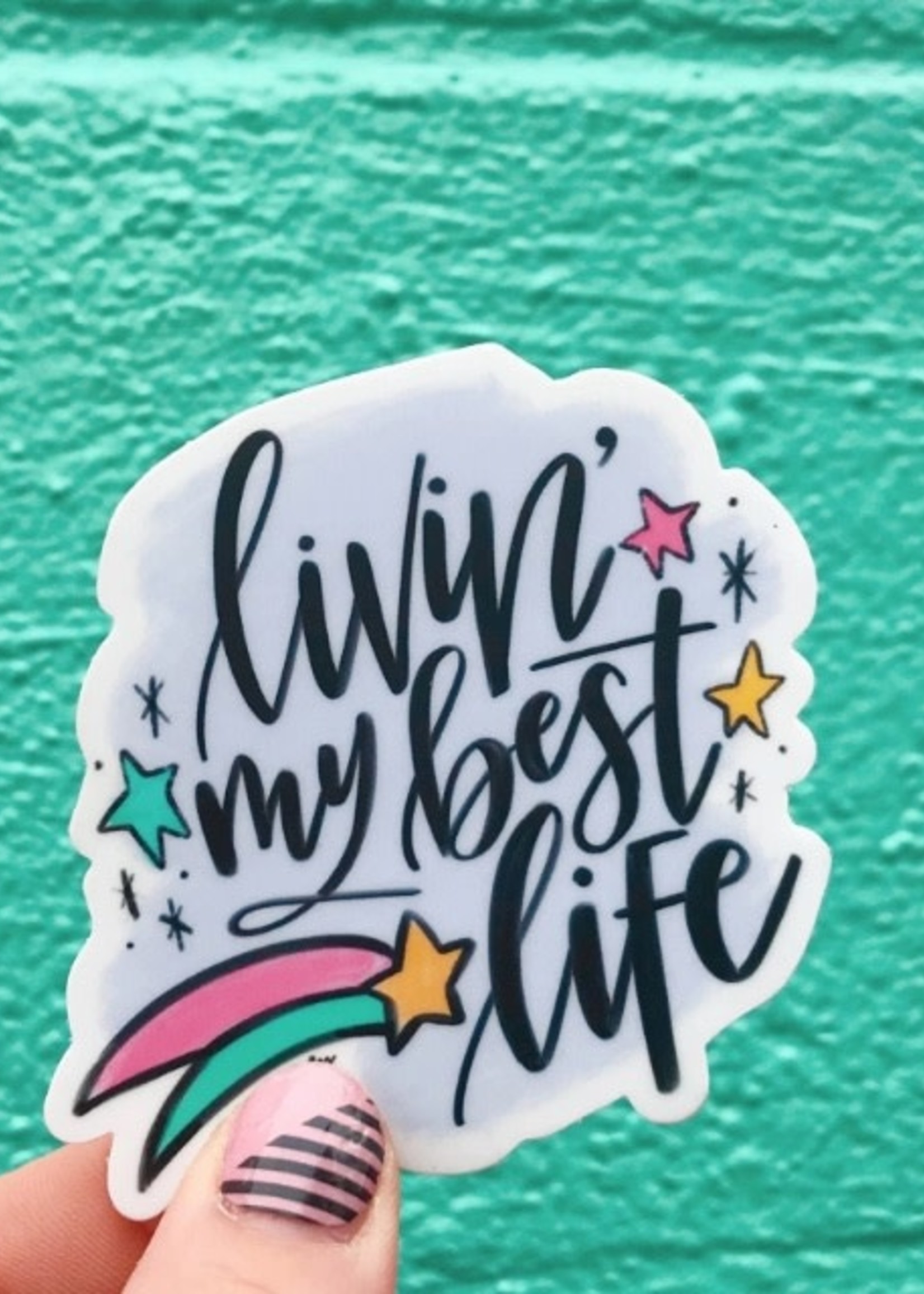 Creative Twist Events Livin' My Best Life Sticker