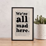 FK Living Alice in Wonderland 'We're All Mad Here' Framed Book Page