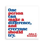 FK Living One Person Can Make (John F. Kennedy) Magnet