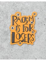 FK Living Racism Is For Losers Sticker