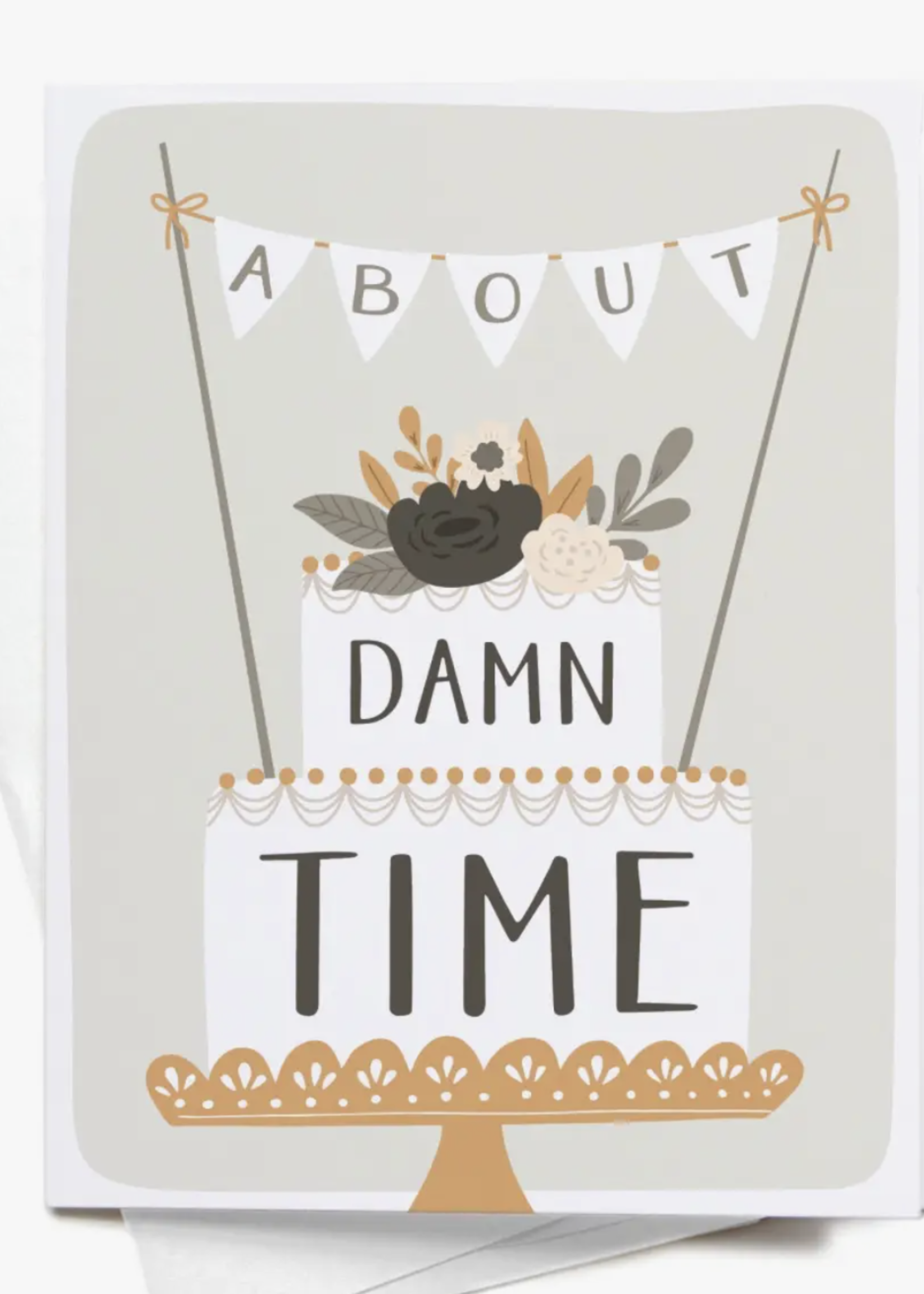 Creative Twist Events About Damn Time Wedding Cake Greeting Card