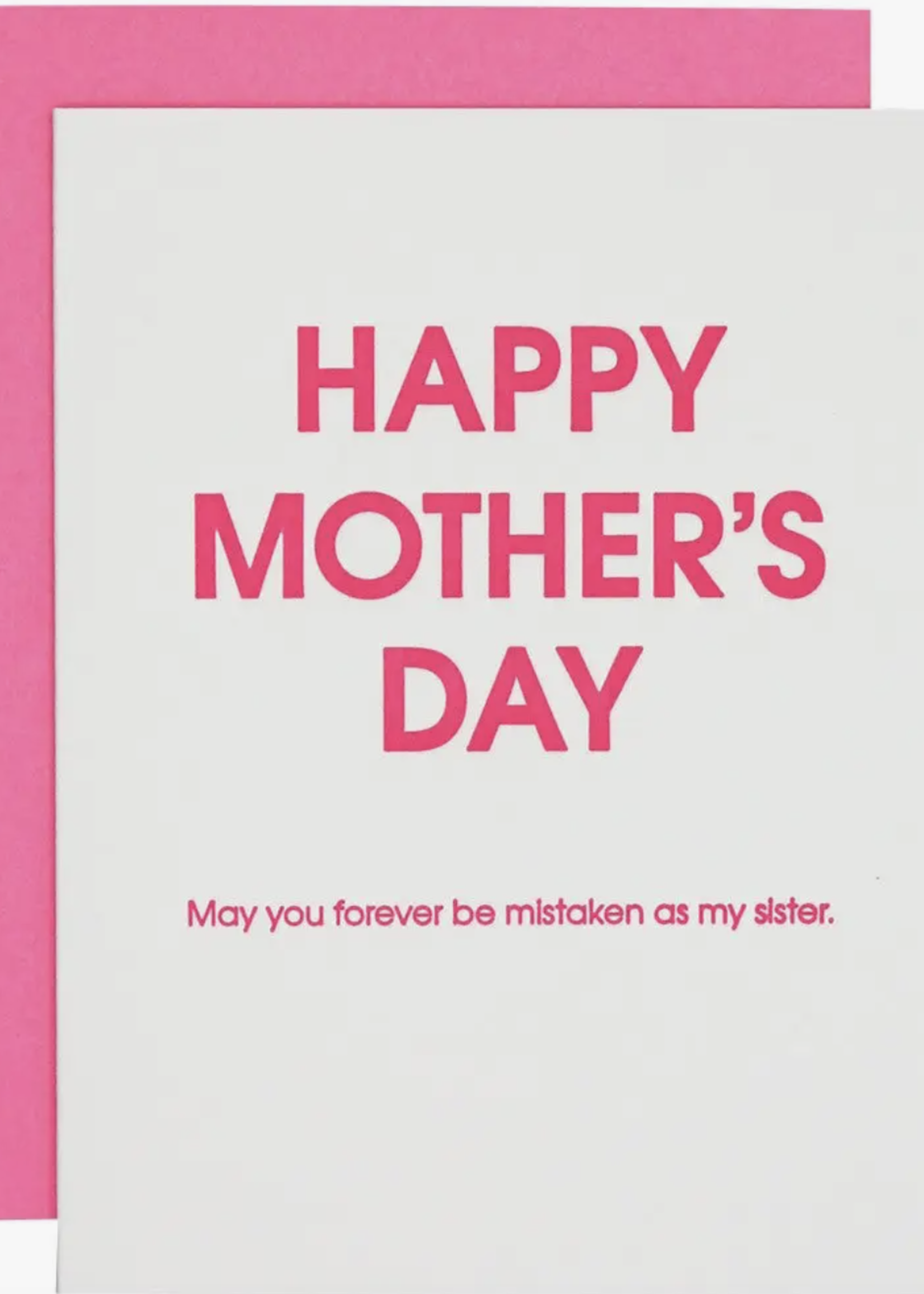 Creative Twist Events Happy Mother's Day Mistaken Sister Letterpress Card