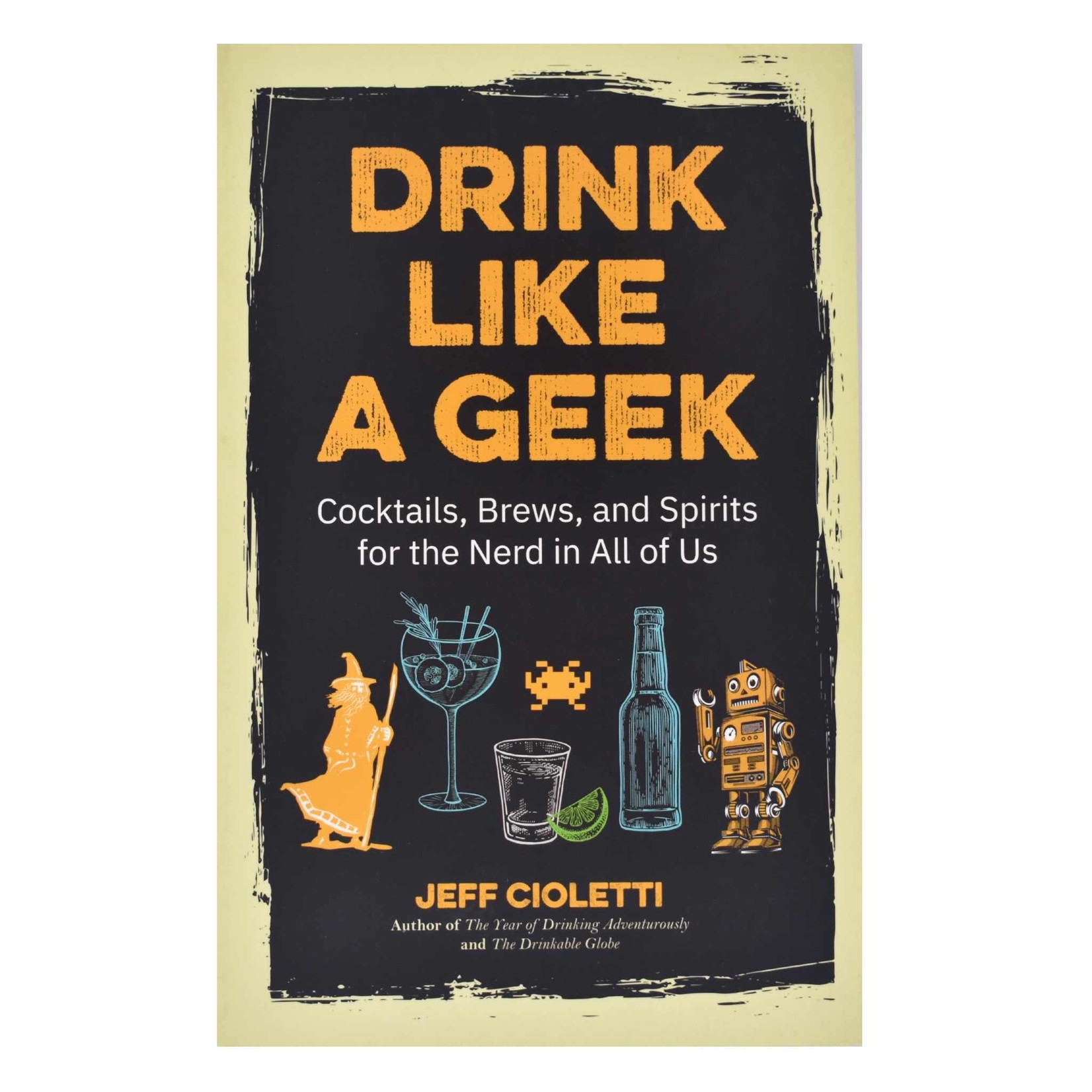 Drink Like a Geek Book