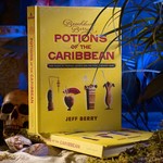 Cocktail Kingdom Beachbum Berry's Potions of the Caribbean