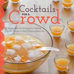 Cocktails For A Crowd