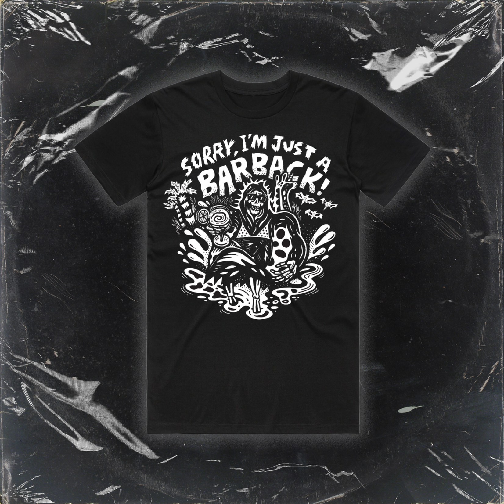 Sorry, I'm Just a Barback! T-Shirt