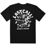 Last Call T-Shirt