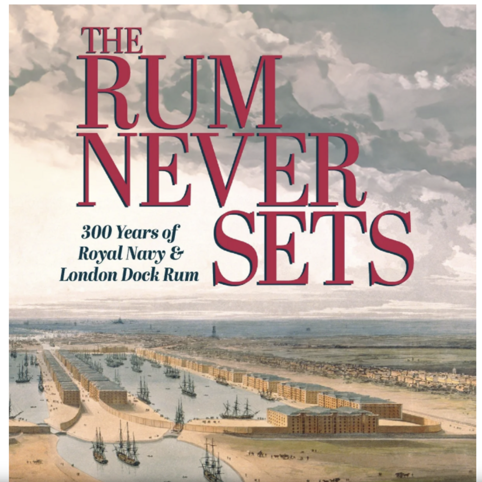 The Rum Never Sets Book