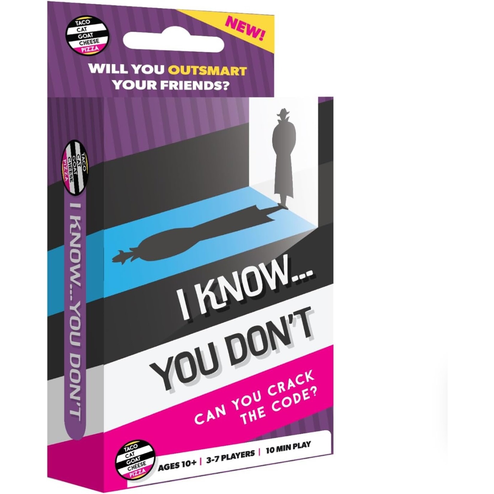 I Know... You Don't
