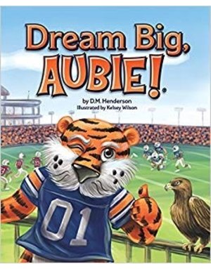 Mascot Books Dream Big Aubie Book