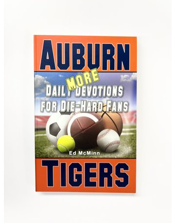 Extra Point Publishers Auburn Tigers: More Daily Devotions for Die-Hard Fans Volume 2-McMinn