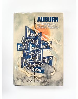 Donnell Group Auburn: A History in Street Names- Hendrix