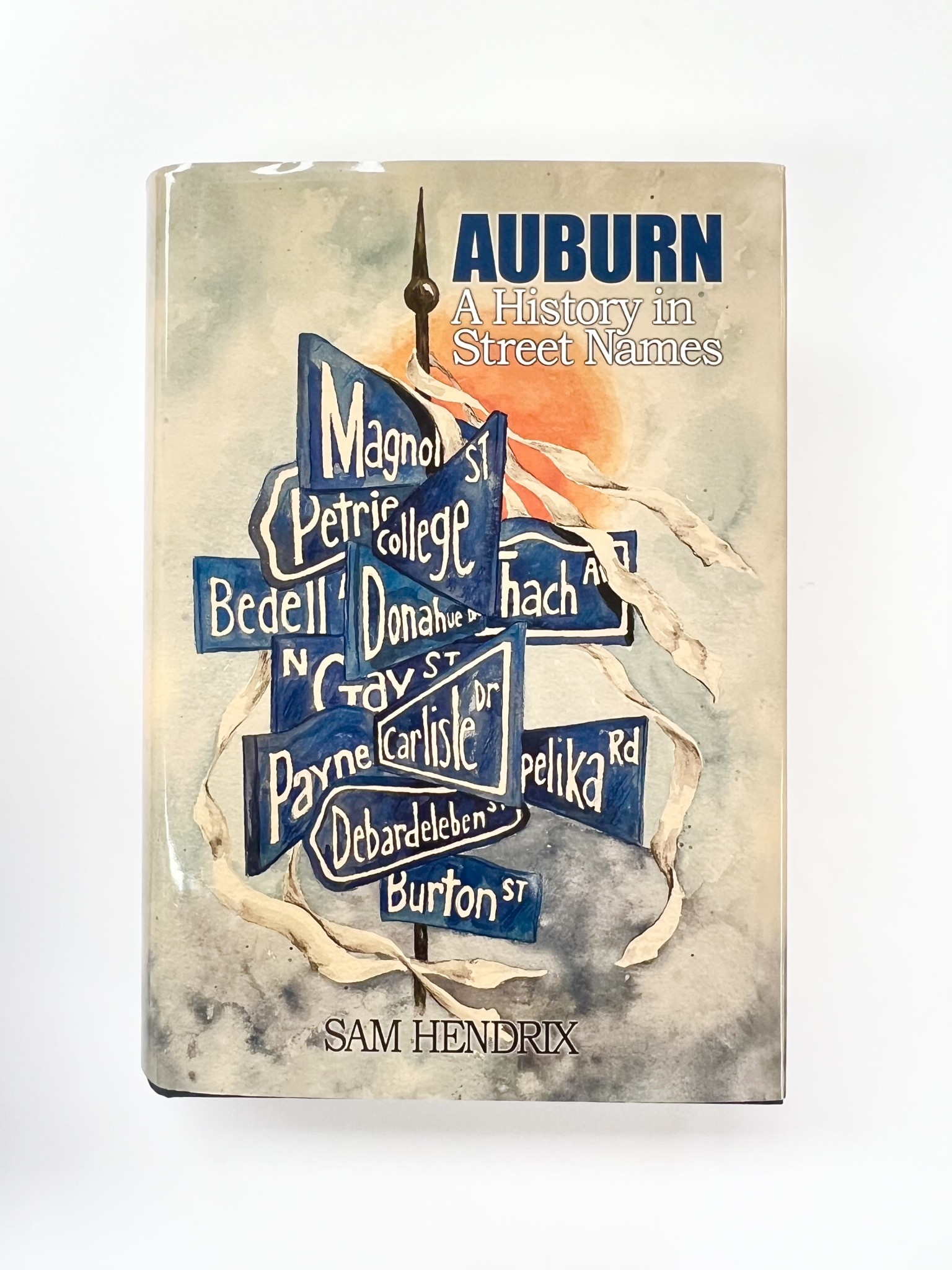 Auburn A History in Street Names Hendrix